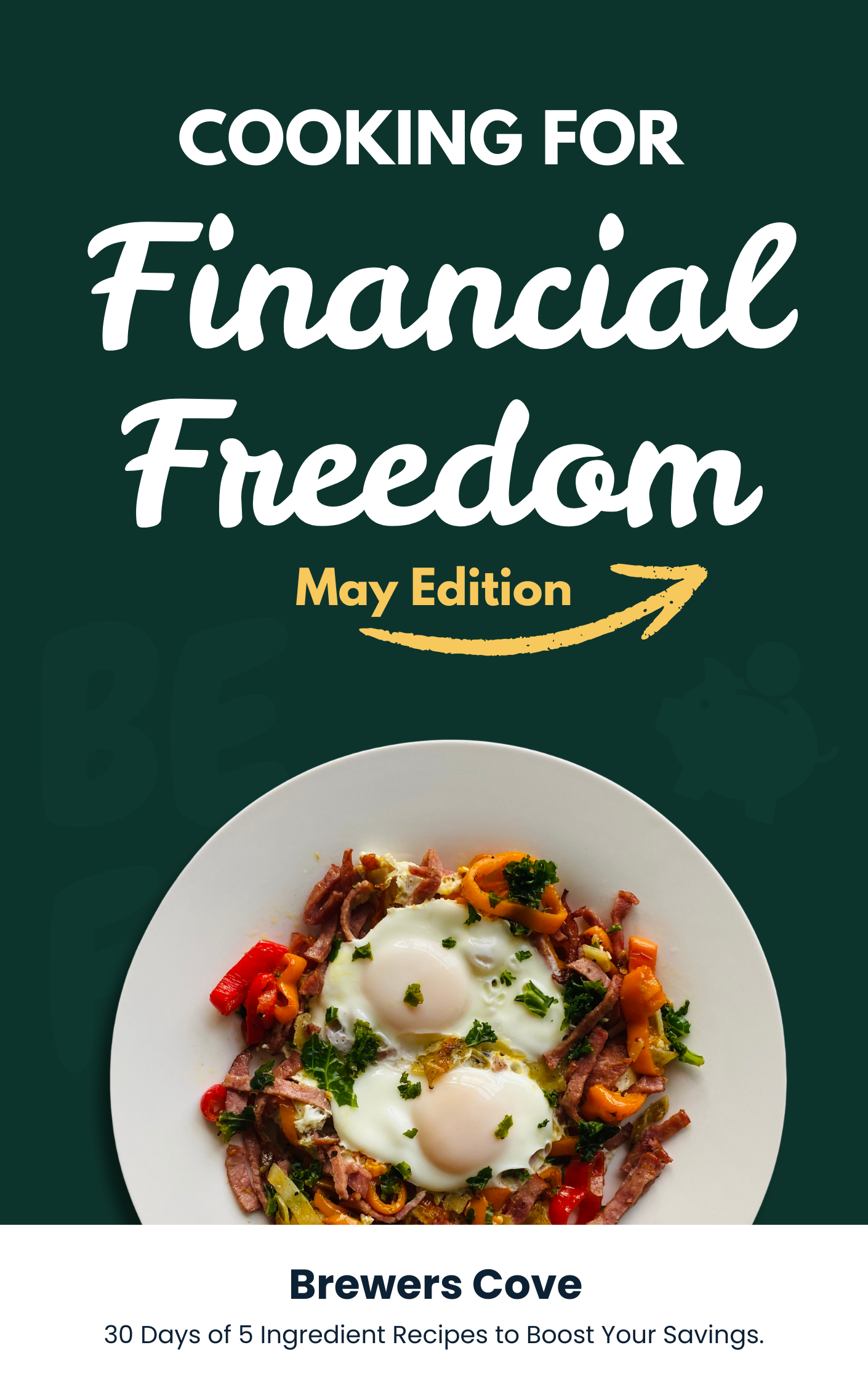 Cooking For Financial Freedom E-book - May